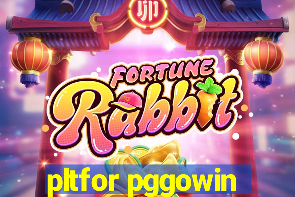 pltfor pggowin